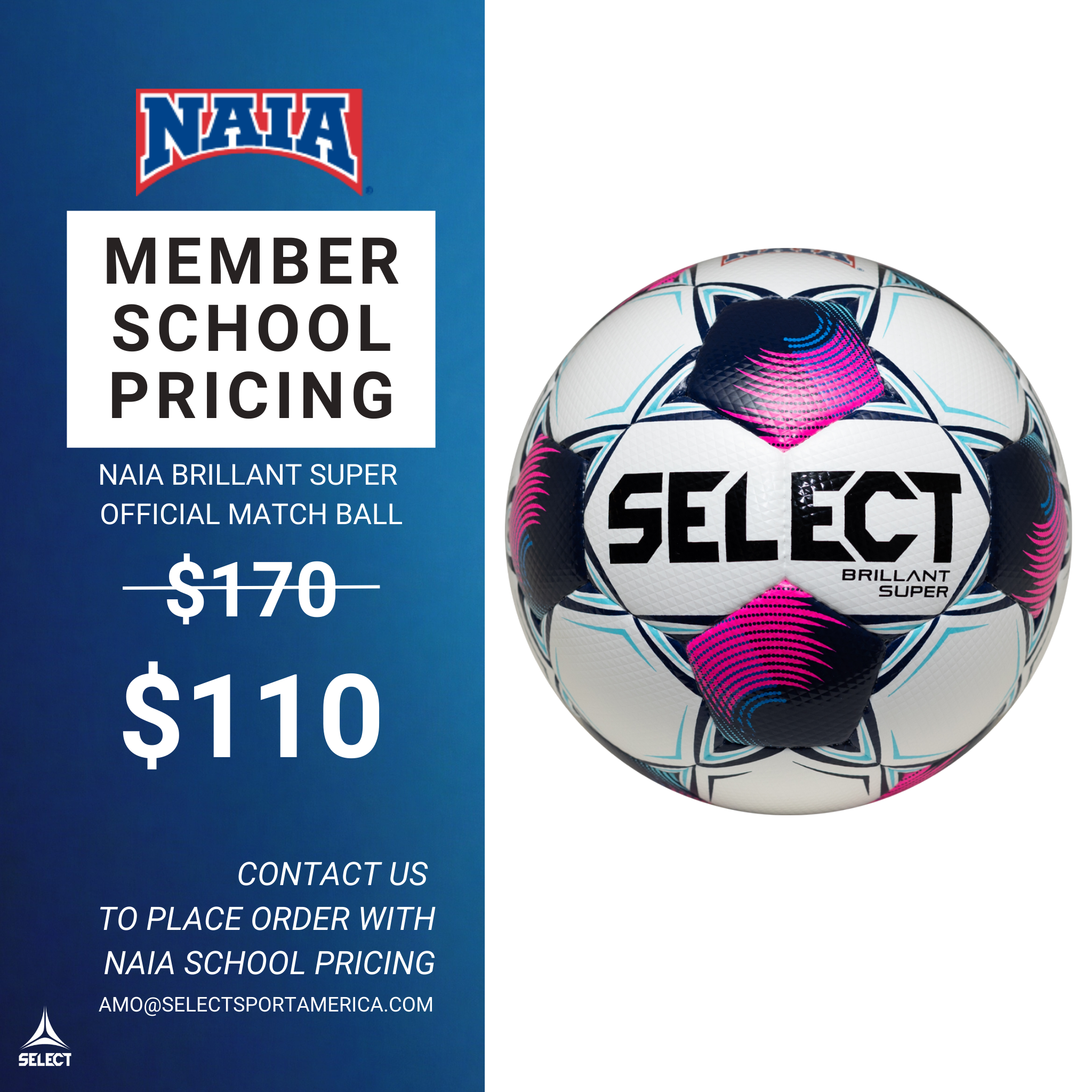 Promotional image of Select soccer balls with NAIA pricing information on a blue background. Contact amo@selectsportamerica.com for NAIA school pricing.