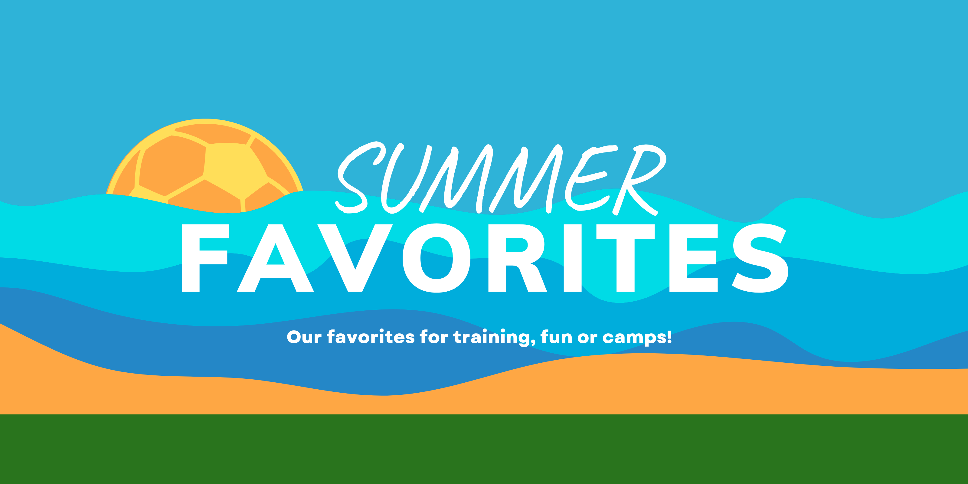Summer Favorites!